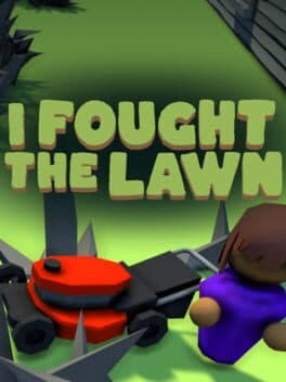 I Fought the Lawn
