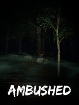Ambushed