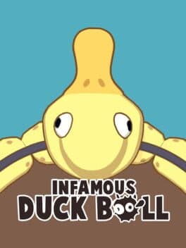 Infamous Duck Ball