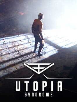 Utopia Syndrome
