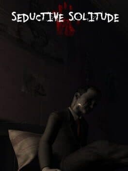 Seductive Solitude