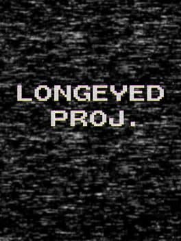 Longeyed Proj.