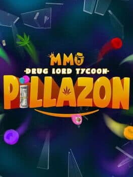 Pillazon: MMO Drug Lord Tycoon