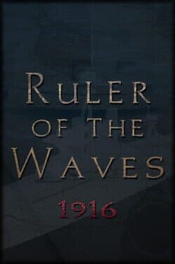 Ruler of the Waves 1916