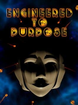 Engineered to Purpose
