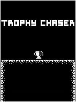Trophy Chaser
