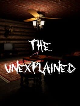 The Unexplained