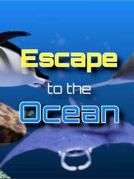Escape to the Ocean