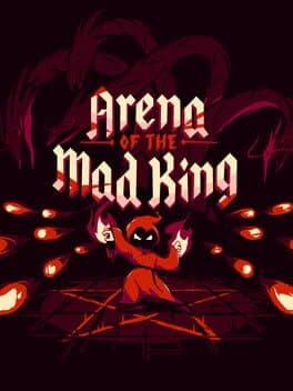Arena of the Mad King