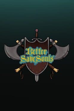 Better Save Souls