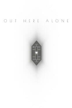 Out Here Alone