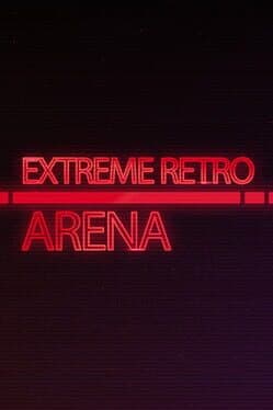 ExtremeRetroArena