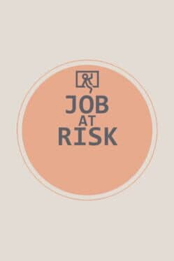 Job at Risk