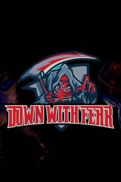 Down With Fear