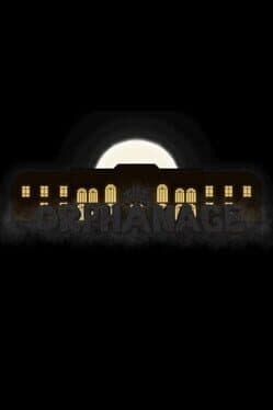 The Orphanage