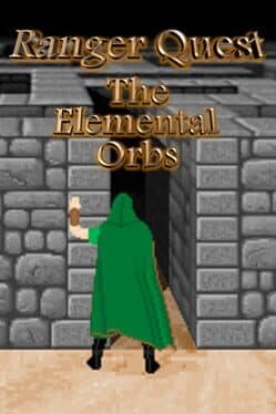 Ranger Quest: The Elemental Orbs