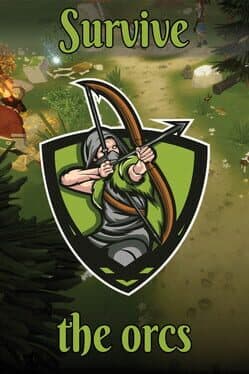 Survive the Orcs