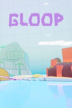 Gloop