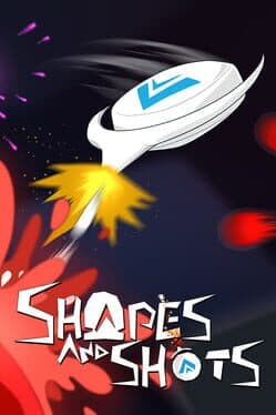 Shapes & Shots