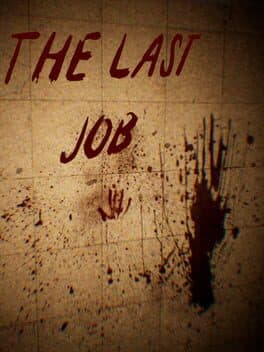The Last Job