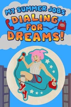 My Summer Jobs: Dialing for Dreams!