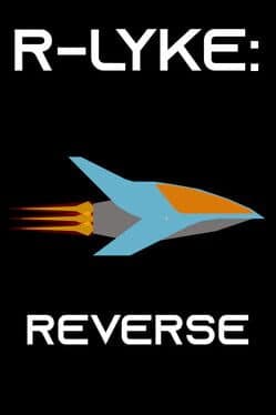 R-Lyke: Reverse