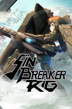 Sin Breaker Rig