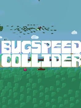 Bugspeed Collider