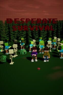 Desperate Survival