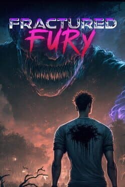 Fractured Fury