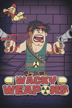Wacky Weapons