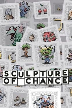 Sculpture of Chance