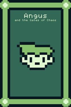 Angus and the Gates of Chaos