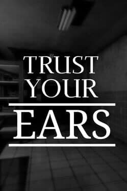 Trust Your Ears