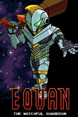 Equan the Watchful Guardian