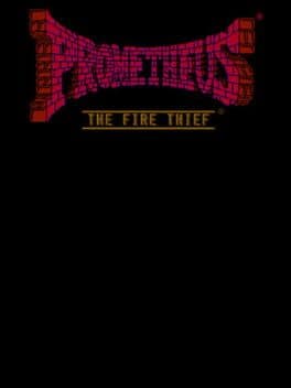 Prometheus: The Fire Thief