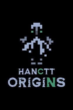 Hanctt Origins