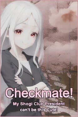 Checkmate! My Shogi Club President can't be this Cute!