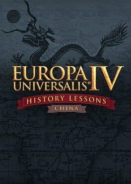 Europa Universalis IV: China History Lessons