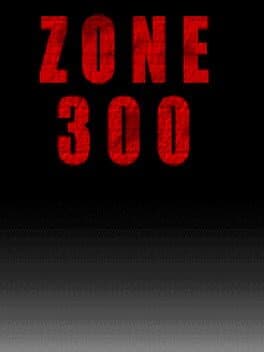 Zone 300