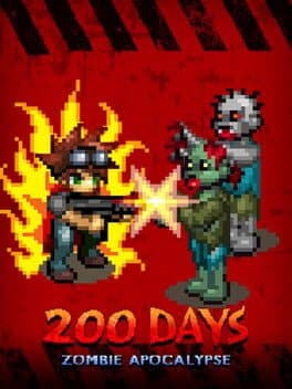 200 Days Zombie Apocalypse