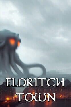 Eldritch Town