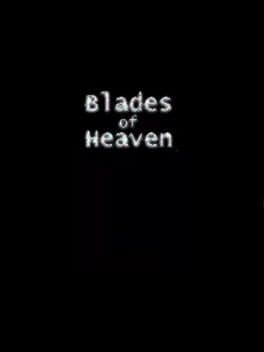 Blades of Heaven