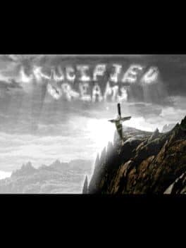 Crucified Dreams