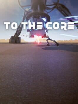 To the Core