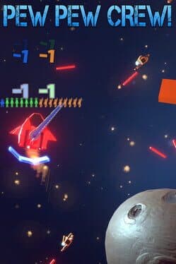 Pew Pew Crew!
