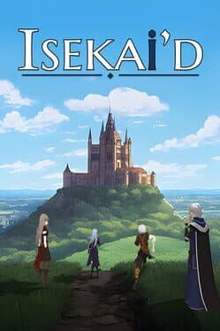 Isekai'd