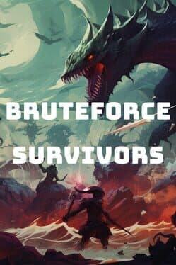 Bruteforce: Survivors