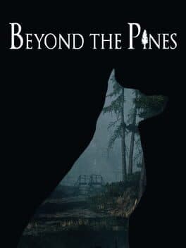 Beyond the Pines