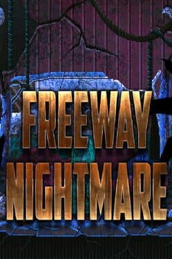 Freeway Nightmare